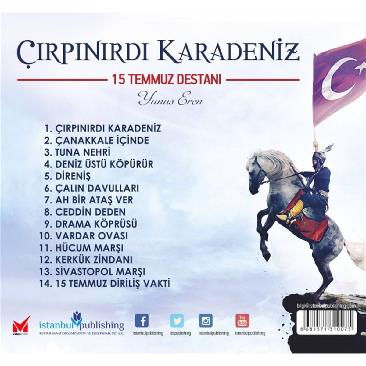 Çırpınırdı Karadeniz - 15 Temmuz Destanı - Yunus E ren (CD) | esenshop -  Plak, LP, CD, DVD