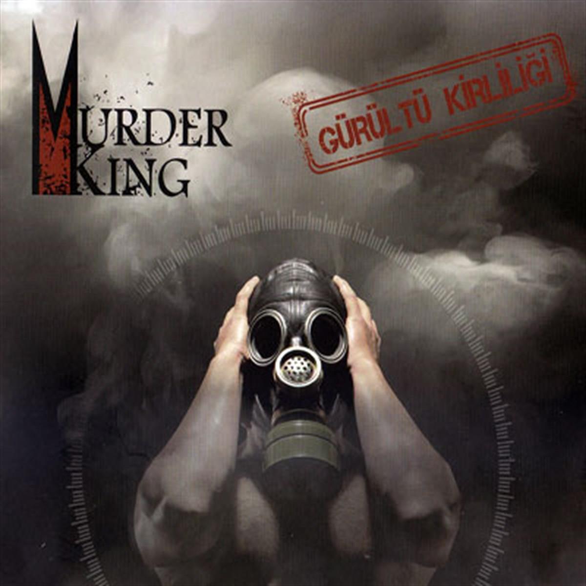Murder King - Gürültü Kirliliği