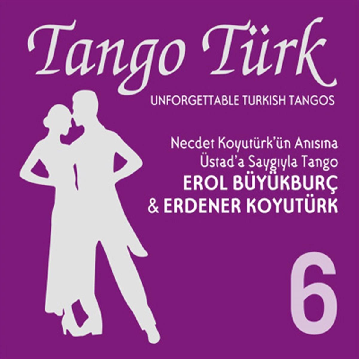 Tango Türk - 6 / Üstada Saygıyla Tango 1 (CD)