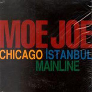 moe-joe-chicago-istanbul-mainl