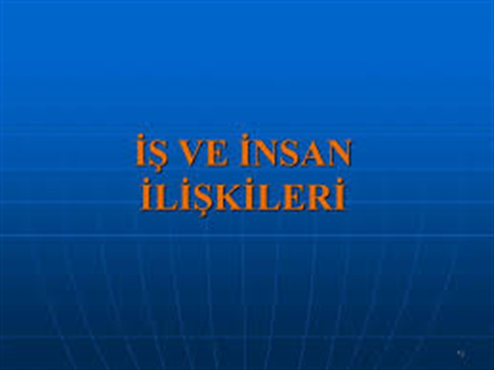 İş ve İnsan İlişkileri Yönetimi Online Eğitimi
