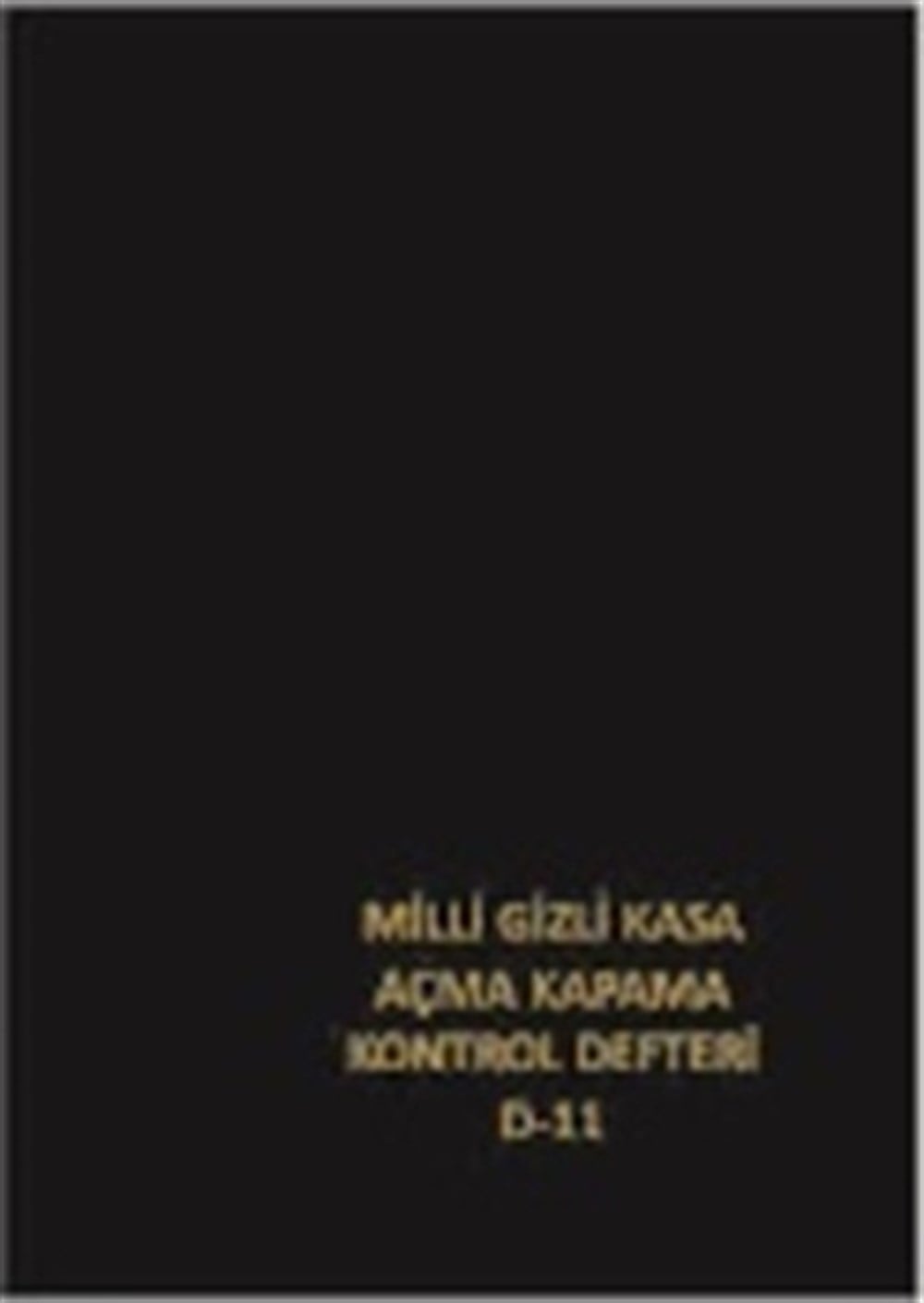 Milli Gizli Kasa Açma-Kapama Kontrol Defteri