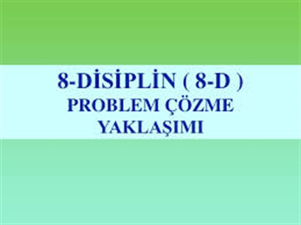 Problem Çözme Teknikleri ve Global 8D Online Eğitimi