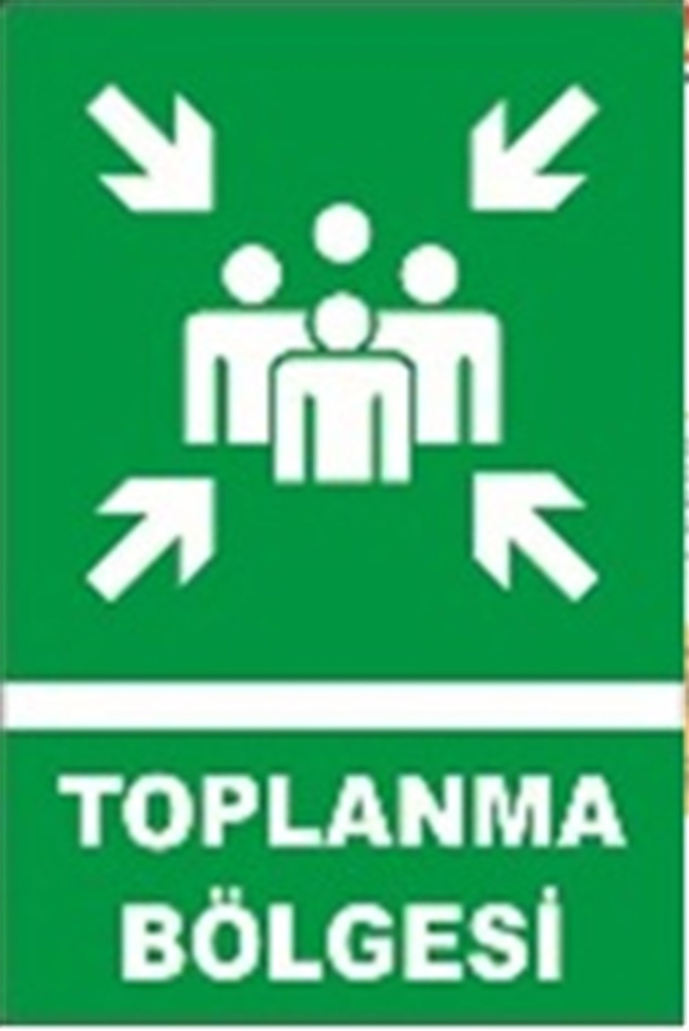 Toplanma Bölgesi Levhası (30x45 cm)