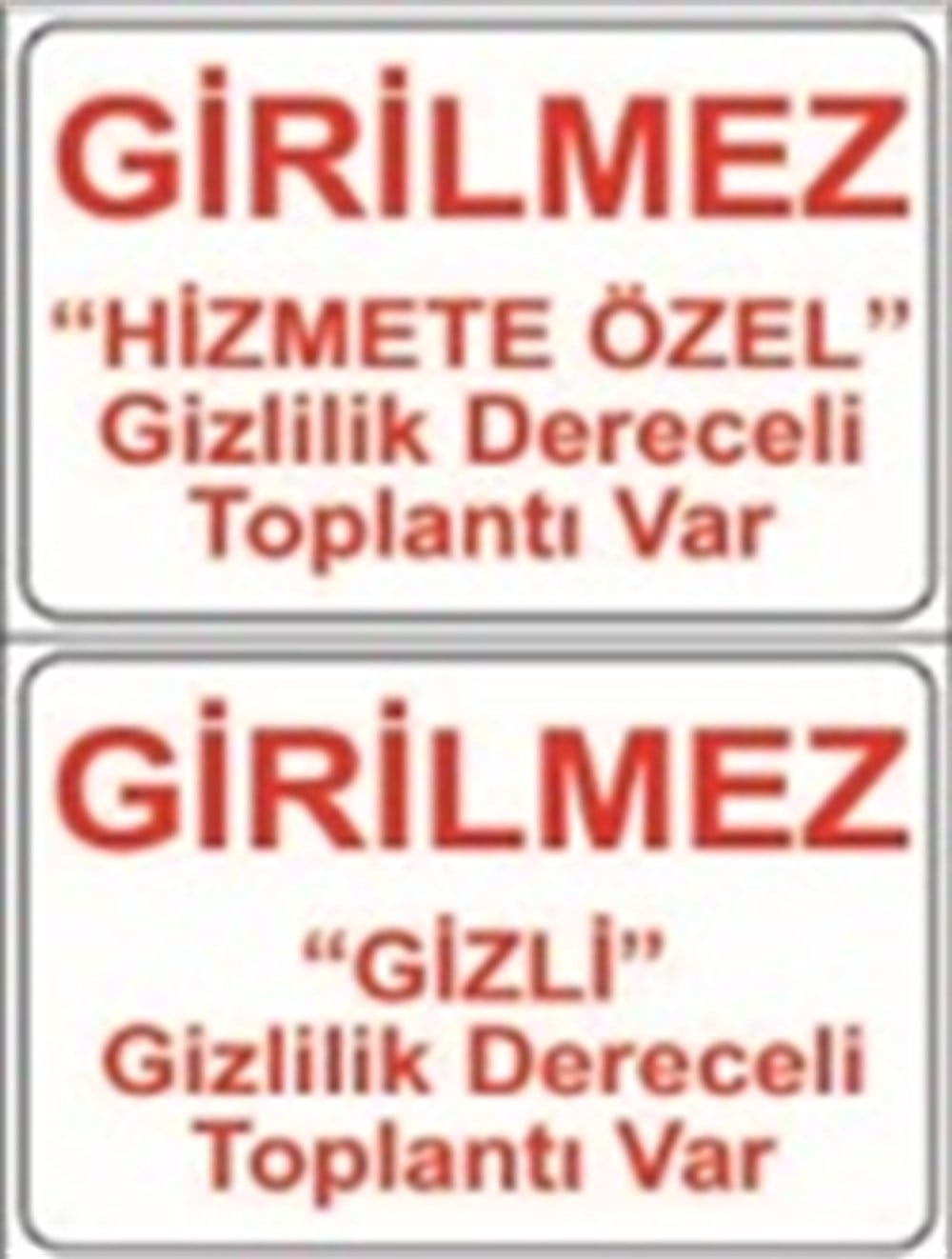 Toplantı Salonu Girilmez Levhası (21x30cm) 