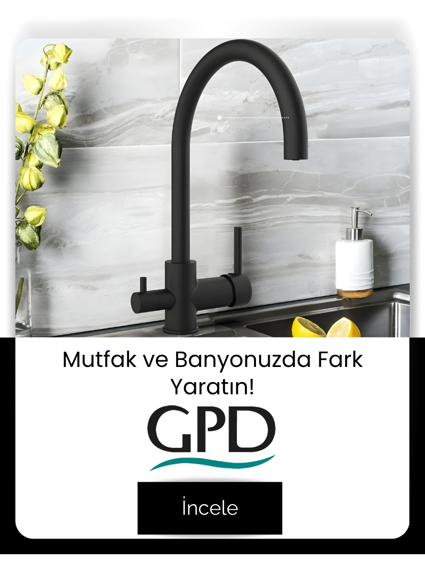 Gpd ile Mutfak ve Banyonuzda Fark Yaratın!