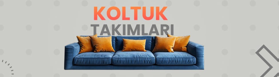 Koltuk Takımları