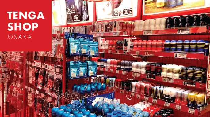 TENGA Osaka Mağaza Turu #5 – Renkli Caddelerde Seks Shop Kültürüyle Tanışın