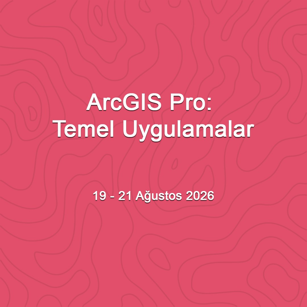 arcgis-pro-temel-uygulamalar-19-21-agu--a86a-.jpg