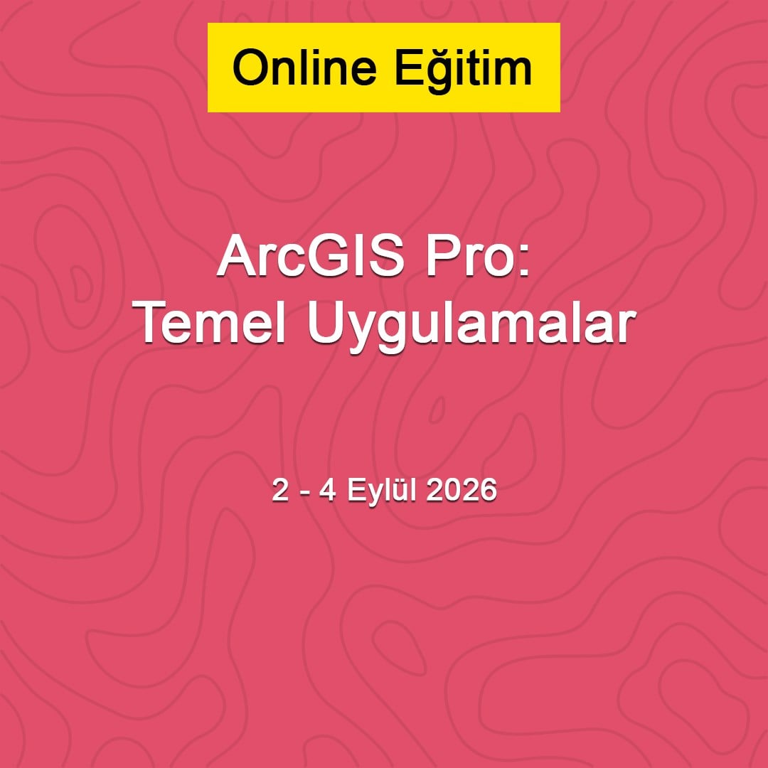 arcgis-pro-temel-uygulamalar-2-4-eylul-b5f745.jpg