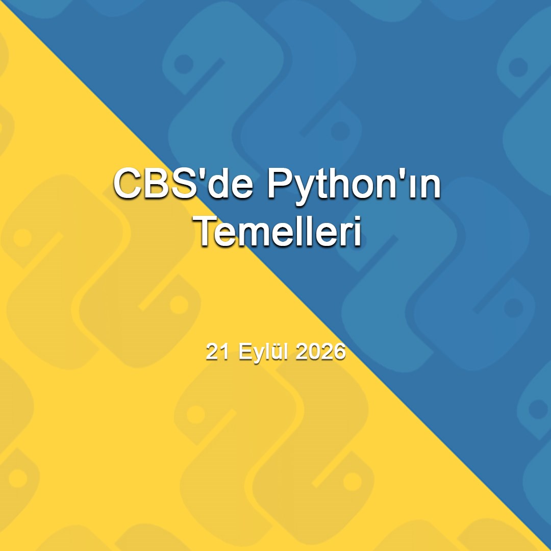 CBS'de Python'ın Temelleri - 21-22 Eylül 2026