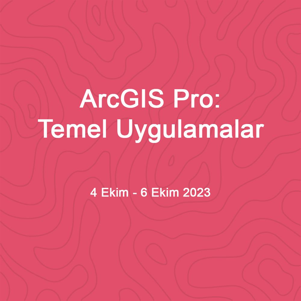 arcgis-pro-temel-uygulamalar