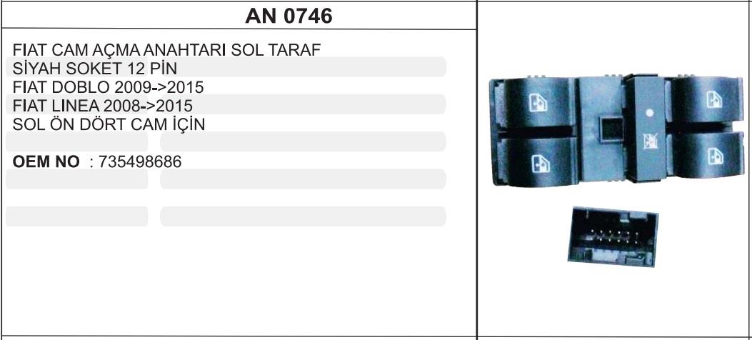 CAM ANAHTARI (4'LÜ SOL KAPI) (12 FİŞLİ) FIAT DOBLO III-OPEL COMBO III