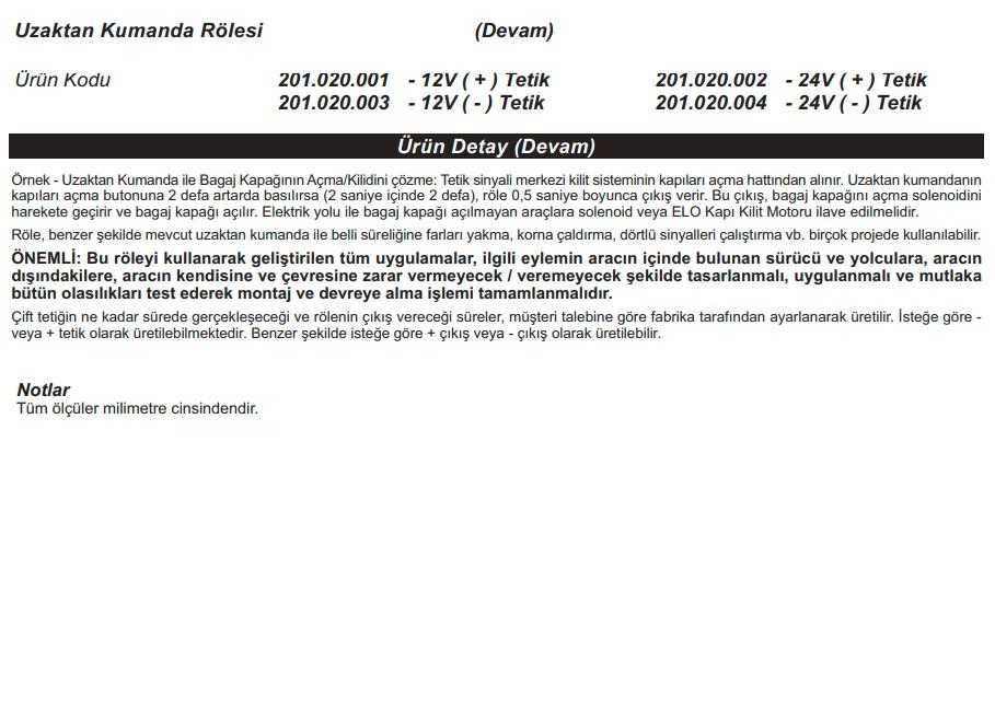12V UZAKTAN KUMANDA İLE BAGAJ AÇMA-FAR AÇMA-KORNA CALMA-SİNYALLERI YAKMA RÖLESİ