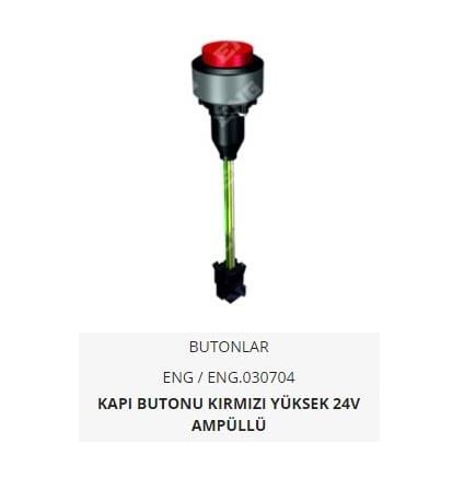 ENG KAPI BUTONU (24V AMPÜLLÜ) KIRMIZI