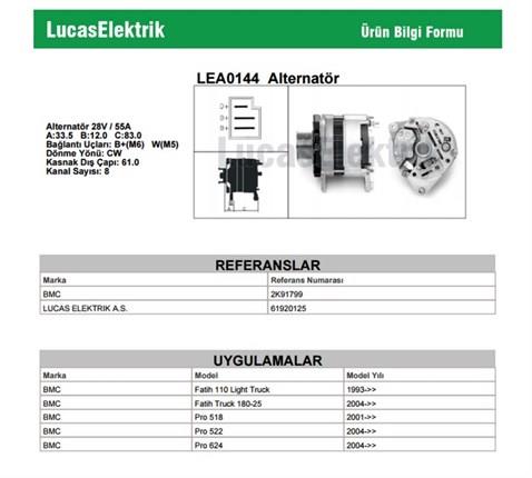 LUCAS 24V ALTERNATÖR DİNAMO 55 A (ÇİFT AYAK SOL) (SABİT KASNAK 8-KANAL) BMC FATİH/PROFESYONEL