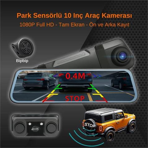 ARAÇ YOL KAYIT KAMERASI DİKİZ AYNALI 10 İNÇ FULL HD (ÖN-ARKA KAMERALI/ PARK SENSÖRLÜ) 64 GB