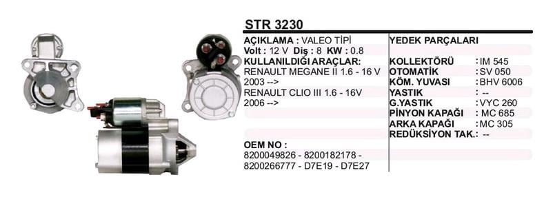 12V MARŞ MOTORU VALEO TİPİ 8 DİŞ 0.85 KW R19/R21/CLIO/MEGANE (SOL AÇIK) (D7E19)