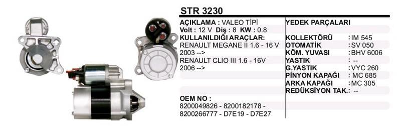 12V MARŞ MOTORU VALEO TİPİ 8 DİŞ 0.85 KW R19/R21/CLIO/MEGANE (SOL AÇIK) (D7E19)