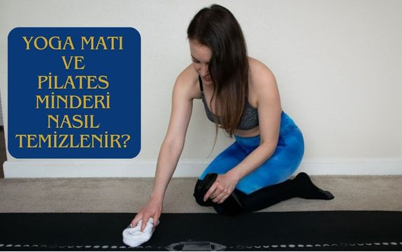 Yoga MAtı ve Pilates Minderi Temizliği Nasıl Yapılır