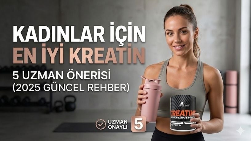 Kadınlar İçin En İyi Kreatin: 5 Uzman Önerisi