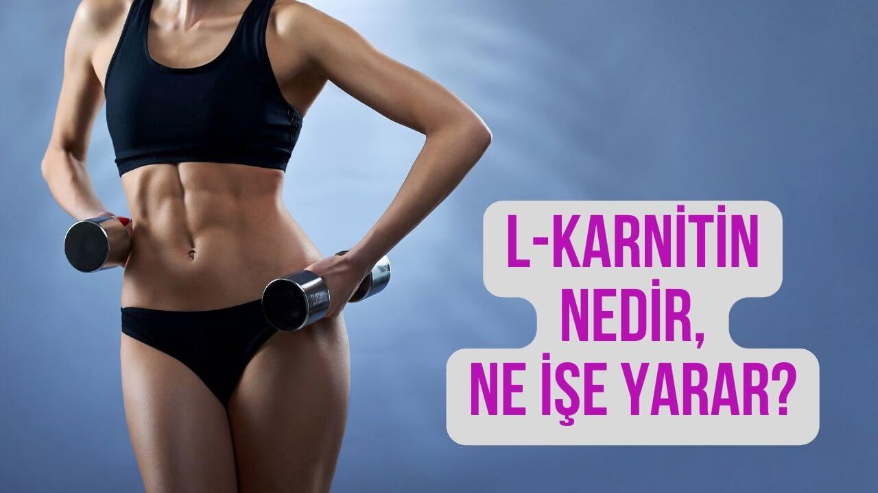 l carnitine nedir ne işe yarar L-Karnitin Nedir? Faydaları, Yan Etkileri