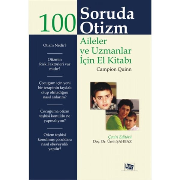 100 Soruda Otizm Aileler ve Uzmanlar İçin El Kitabı