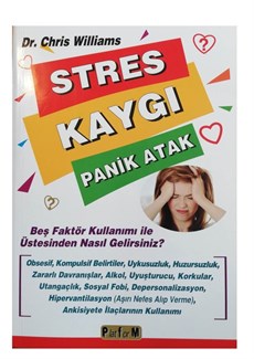 Stres Kaygı Panik Atak