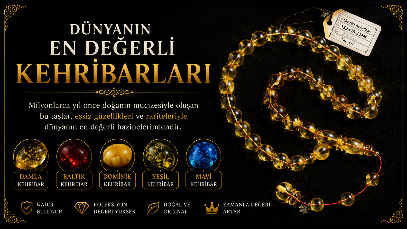 Dünyanın En Değerli Kehribarları Nelerdir? Koleksiyonluk kehribar türleri ve kehribar tesbih rehberi - KevserAntik.com