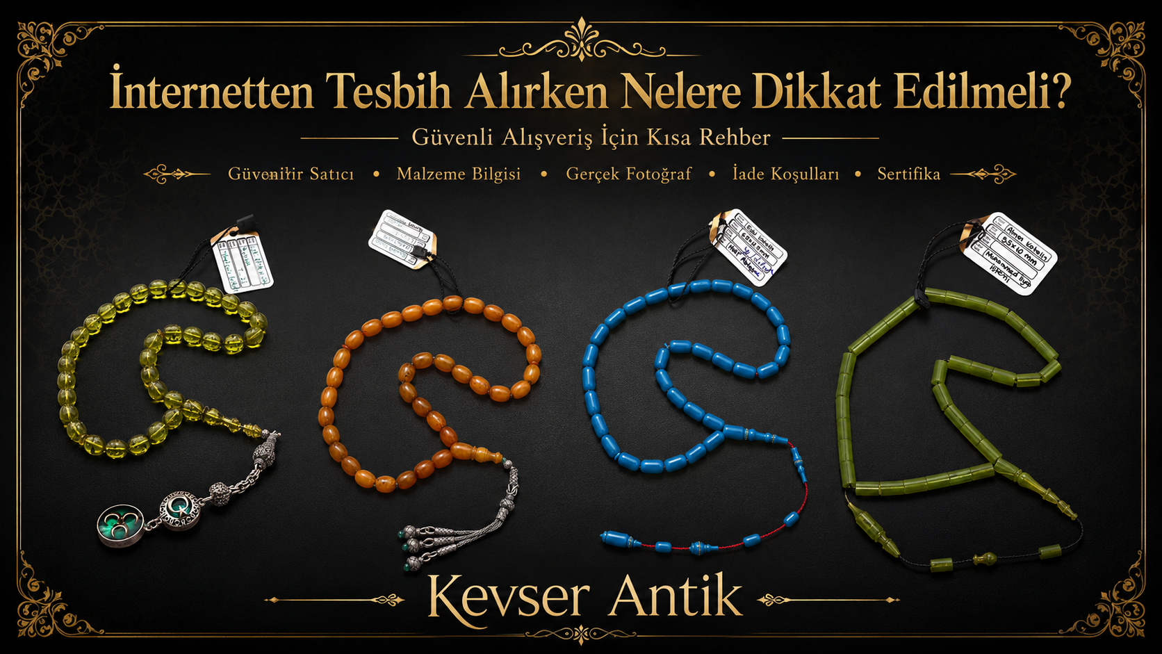 İnternetten Tesbih Alırken Nelere Dikkat Edilmeli? Güvenilir online tesbih alışveriş rehberi - KevserAntik.com