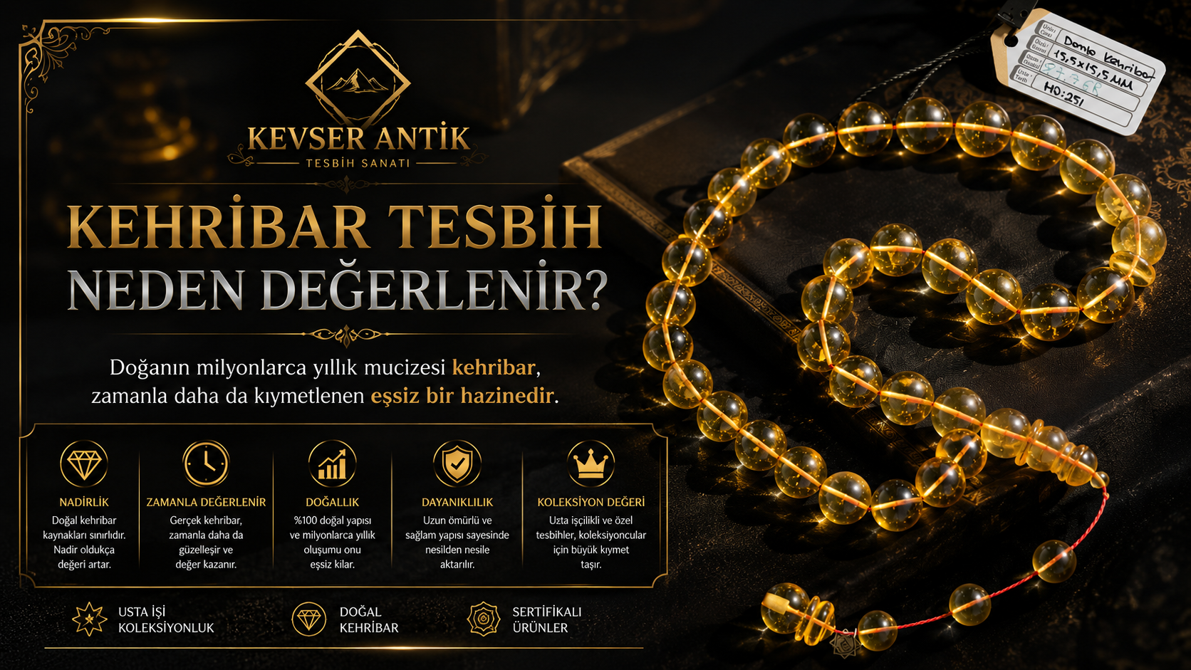 Kehribar Tesbih Neden Değerlenir? Koleksiyonluk kehribar tesbihlerin değer artış sebepleri - KevserAntik.com