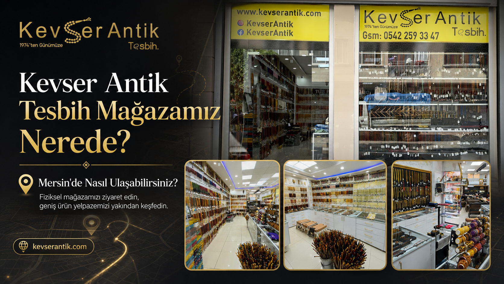 Kevser Antik Tesbih Mersin Yenişehir fiziksel mağaza adresi ve ulaşım bilgileri