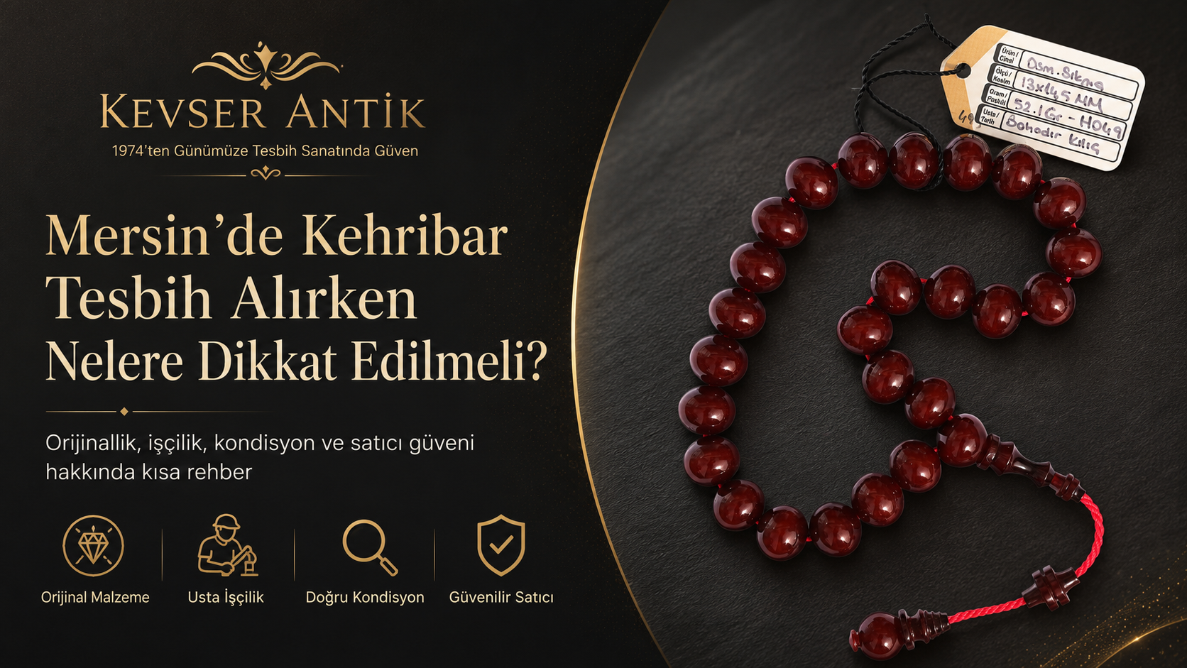 Mersin’de Kehribar Tesbih Alırken Nelere Dikkat Edilmeli? Damla Kehribar, Sıkma Kehribar ve Osmanlı Sıkma Kehribar rehberi