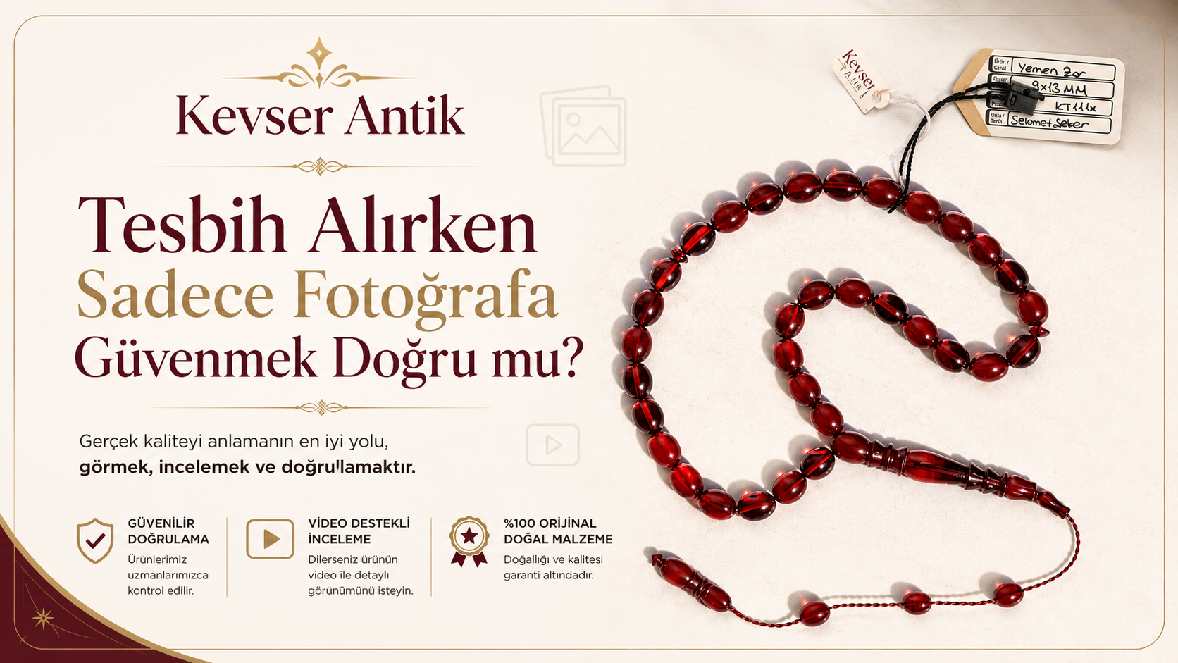 Tesbih Alırken Sadece Fotoğrafa Güvenmek Doğru mu - KevserAntik.com online tesbih alışverişi, kehribar, Kuka ve Oltu Taşı rehberi