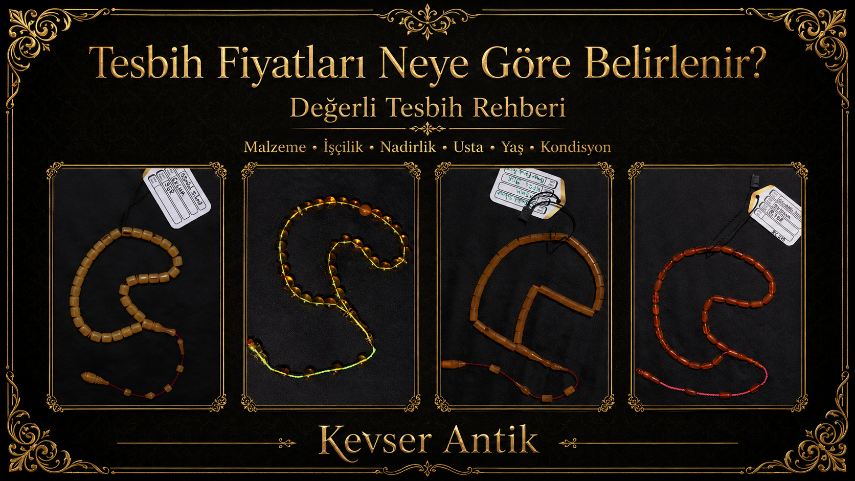 Tesbih Fiyatları Neye Göre Belirlenir? Değerli ve koleksiyonluk tesbih rehberi - KevserAntik.com