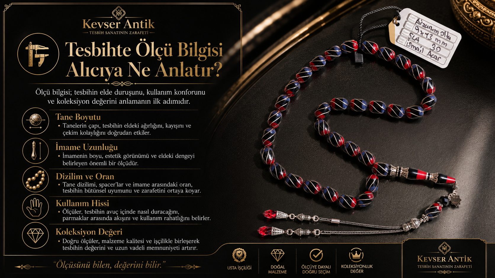 tesbih ölçü bilgisi, habbe ölçüsü, tesbih ölçüsü, kehribar tesbih ölçüsü, kuka tesbih, oltu taşı tesbih, gümüş püsküllü tesbih, hediye tesbih seçimi, koleksiyonluk tesbih, KevserAntik.com