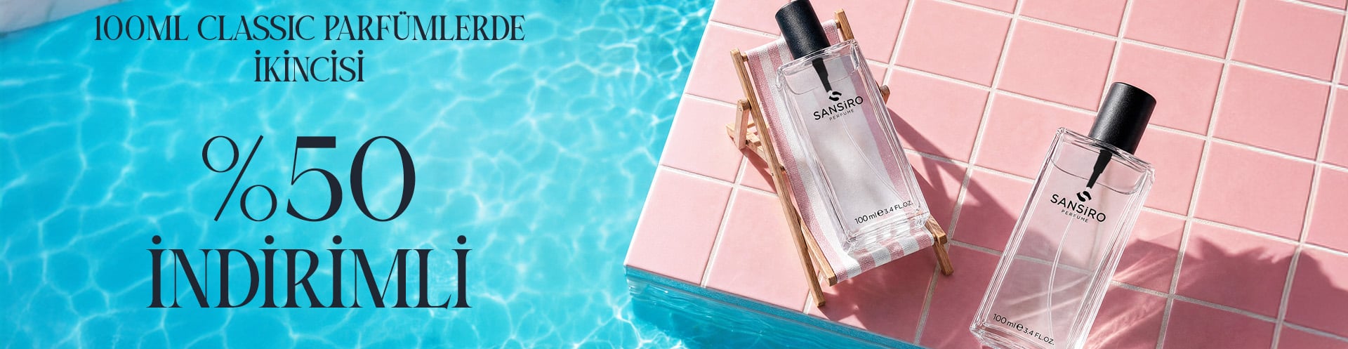 100ml Classic Parfümlerde 2. Ürün %50 İndirimli!