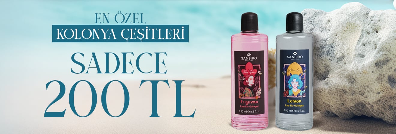 Kolonya Çeşitleri Sadece 200TL!