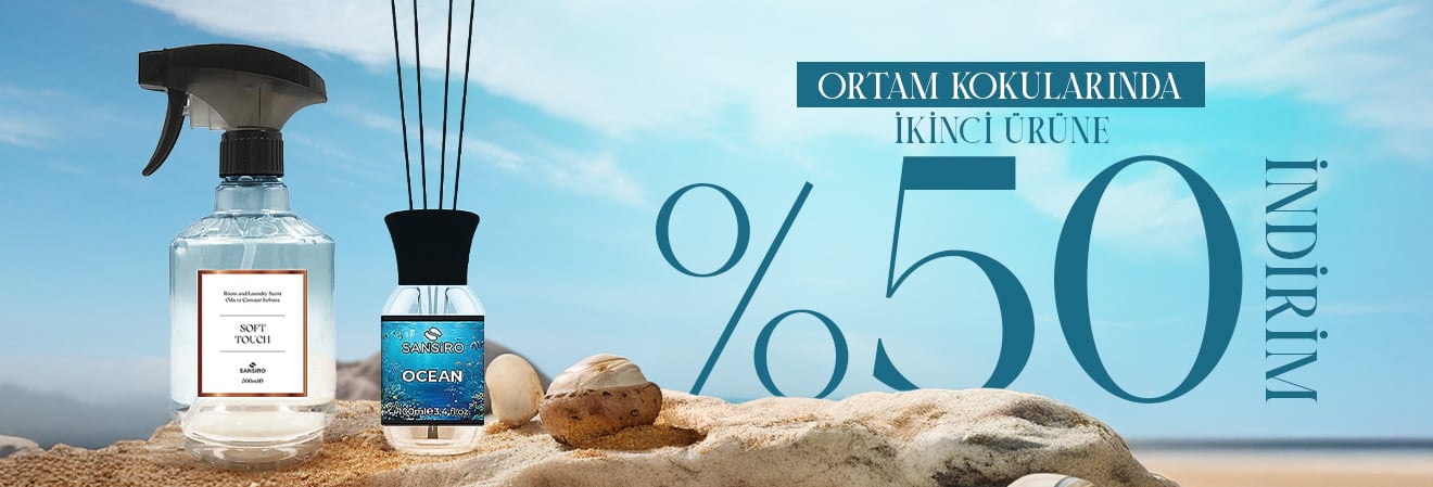 Ortam Kokularında 2. Ürün %50 İndirimli!