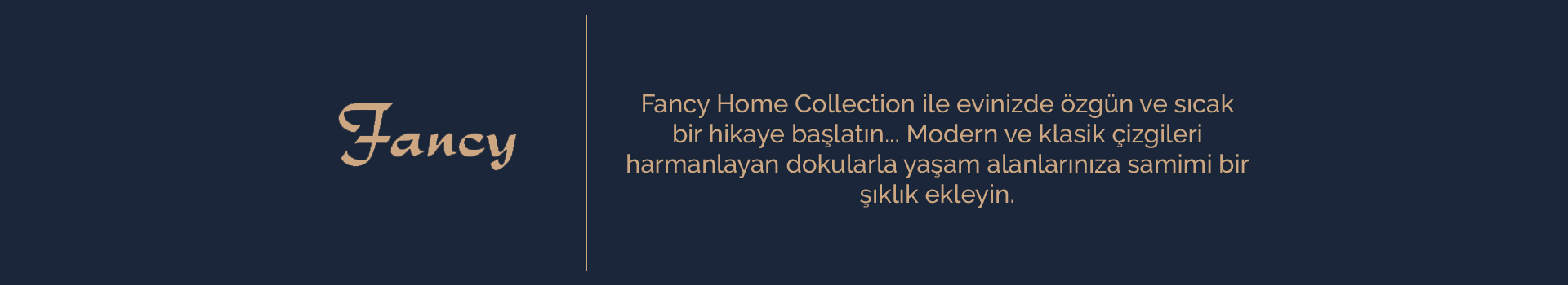 Fancy Home Collection