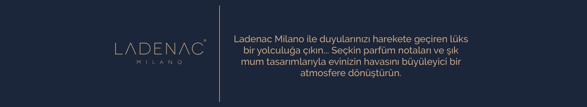 Ladenac Oda Kokusu ve Mum