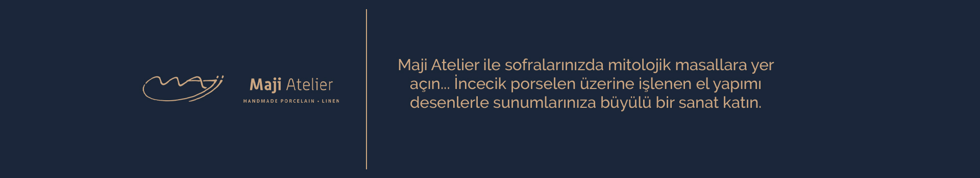 Maji Atelier Porselen