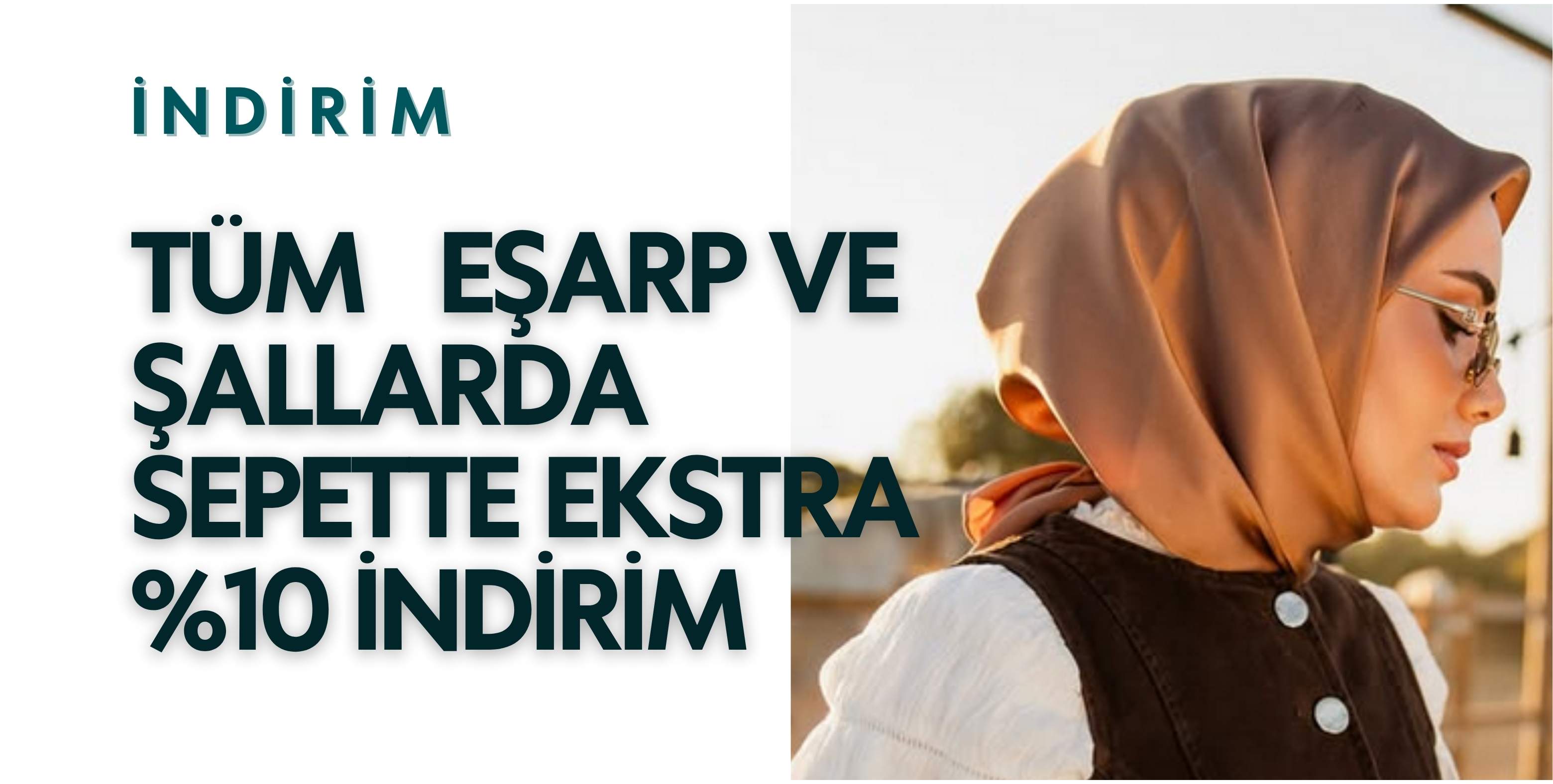 Eşarp ve Şallarda İndirim