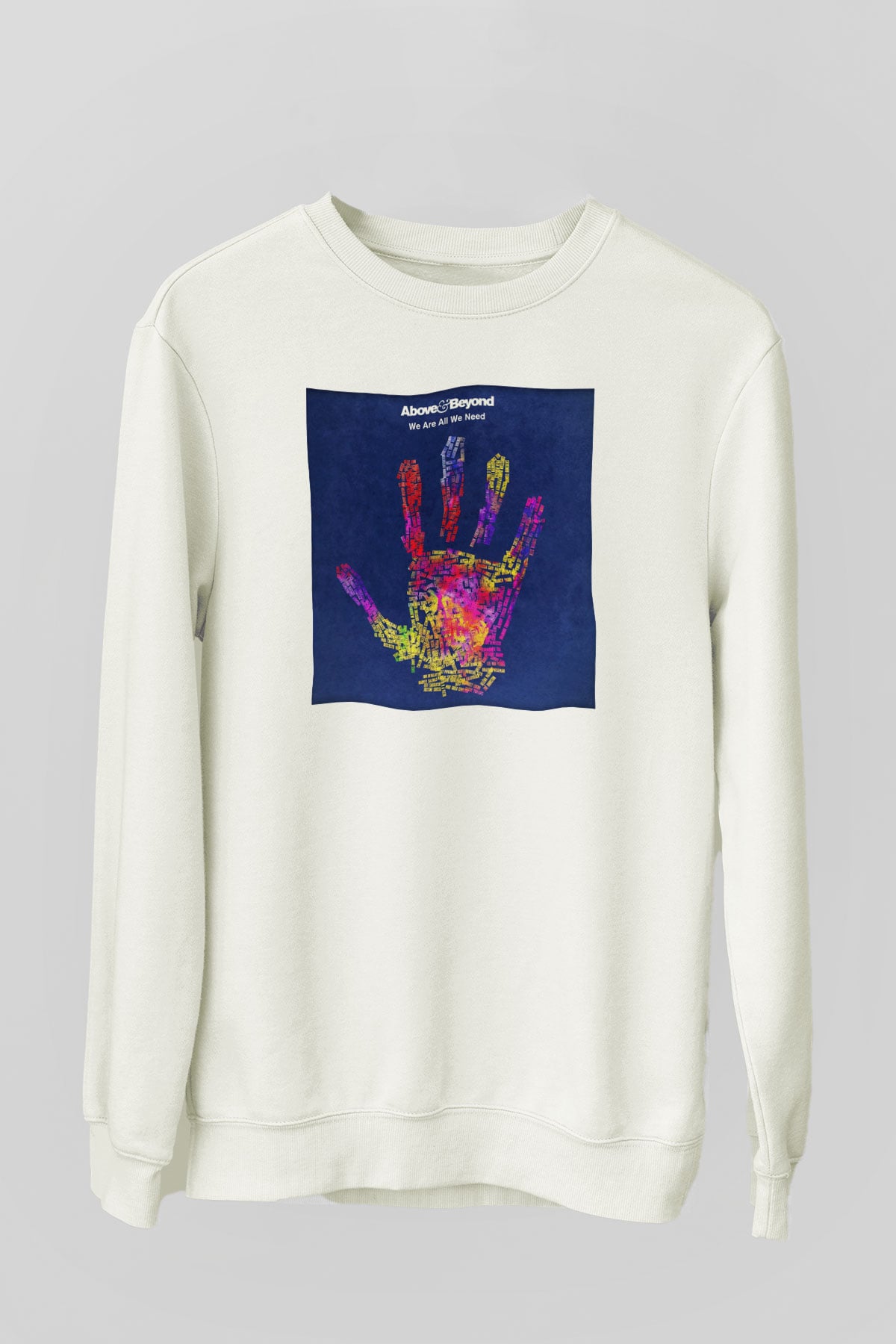 Above and Beyond Beyaz Unisex Sweatshirt