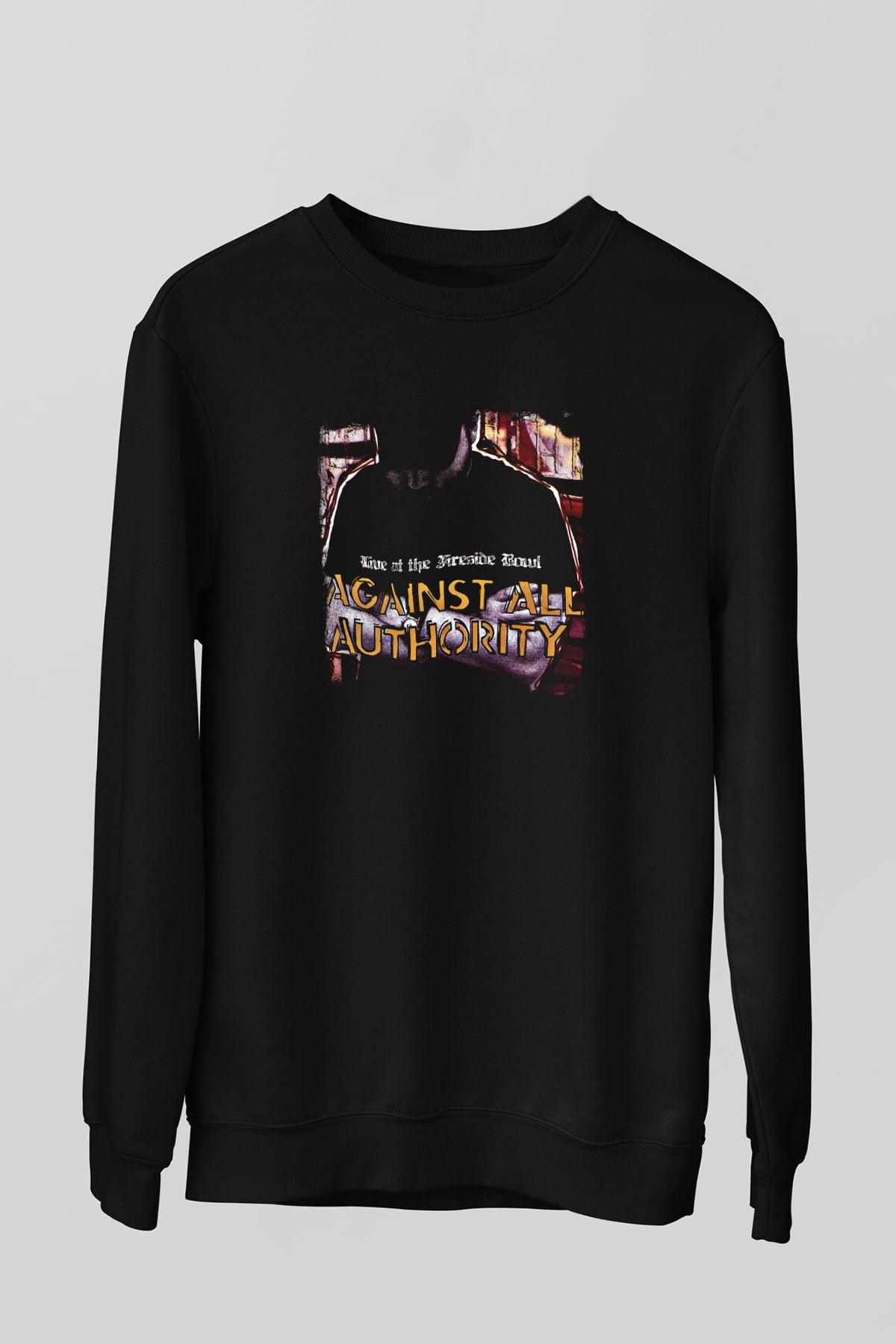 Against All Authority Baskılı Unisex Siyah Sweatshirt
