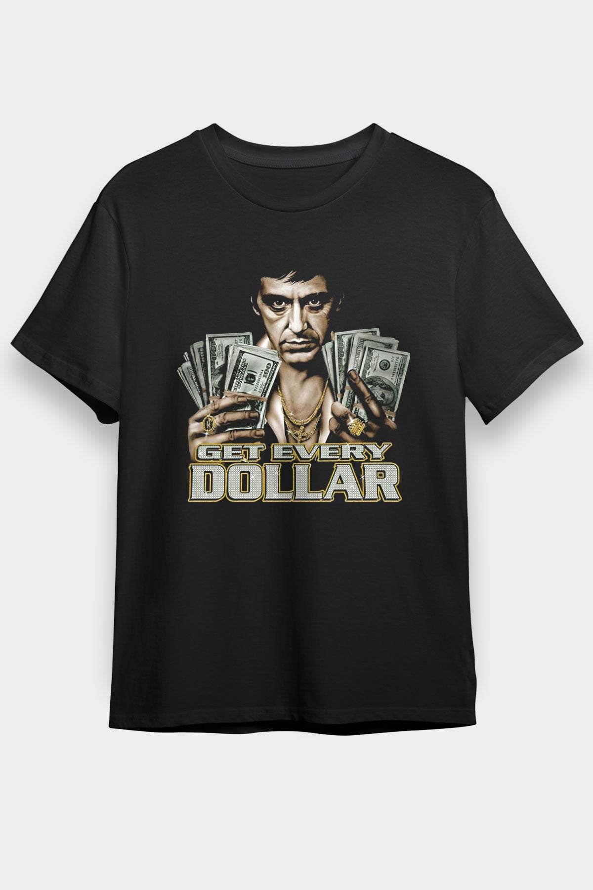 Alpacino Get Every Dollar Siyah Unisex Tişört T-Shirt - TişörtFabrikası