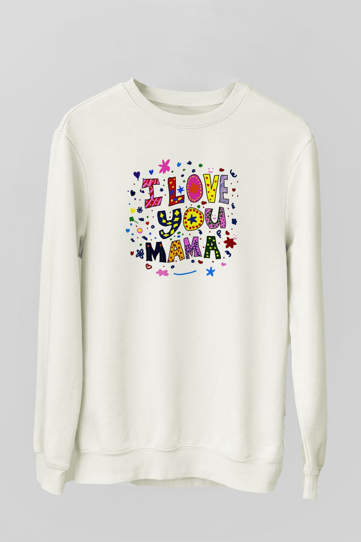 Anneler Günü Beyaz Unisex Sweatshirt