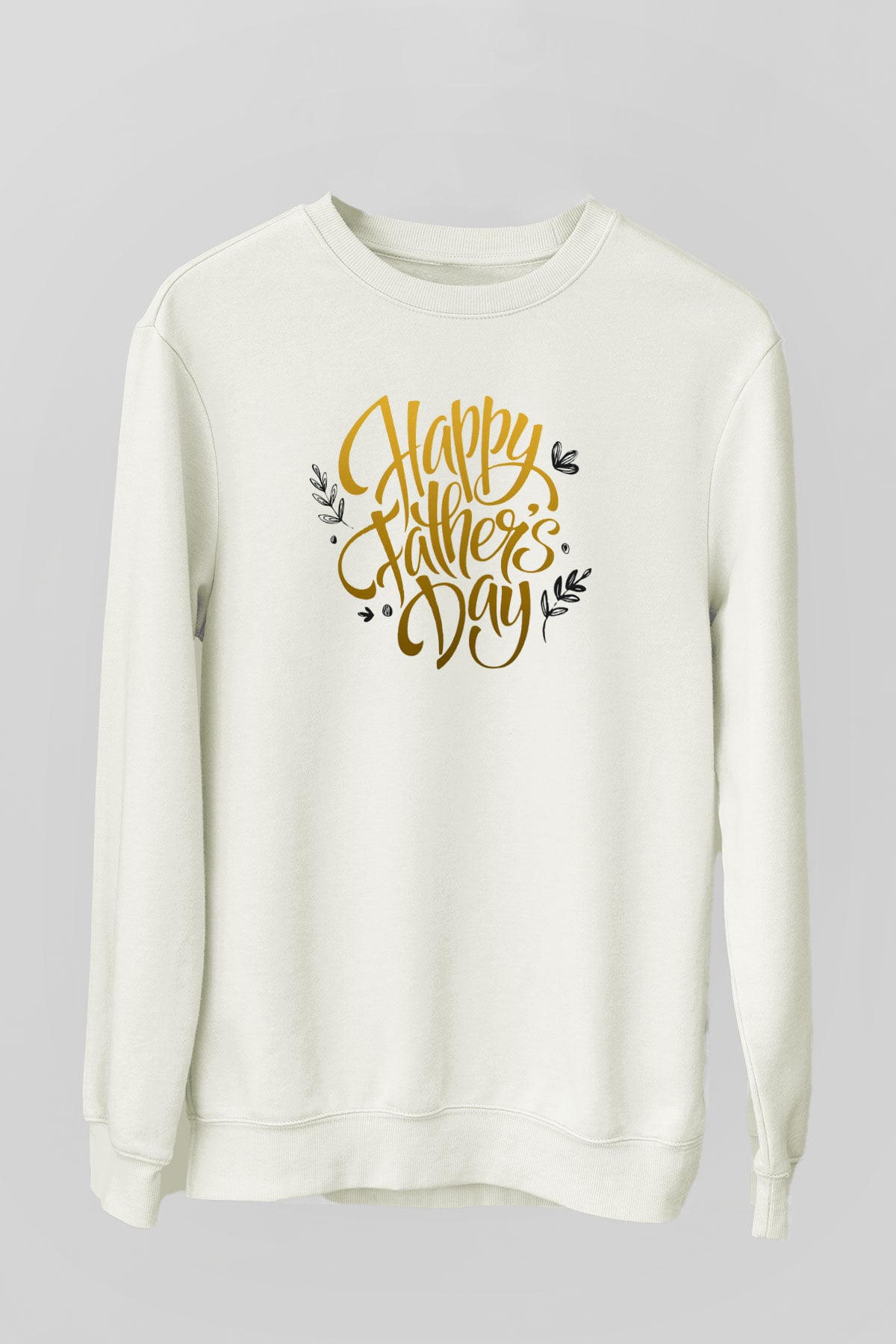 Babalar Günü Beyaz Unisex Sweatshirt