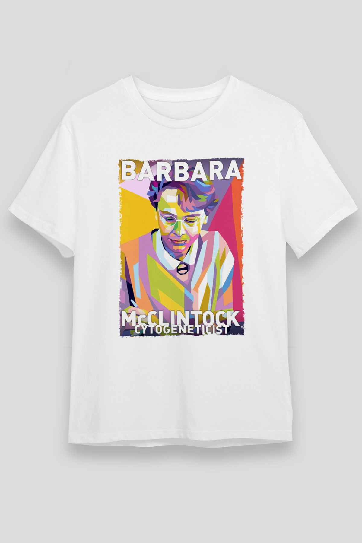 Barbara McClintock Baskılı Unisex Beyaz Tişört - Tshirt