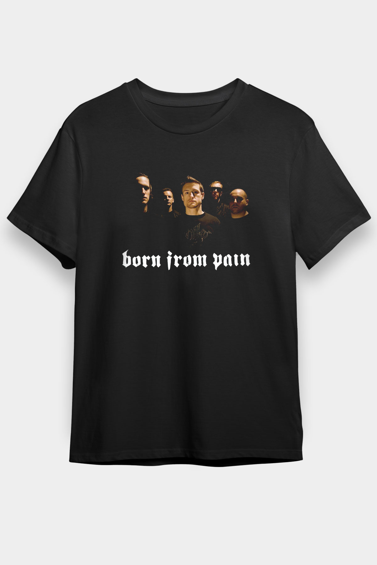 Born from Pain Siyah Unisex Tişört T-Shirt - TişörtFabrikası